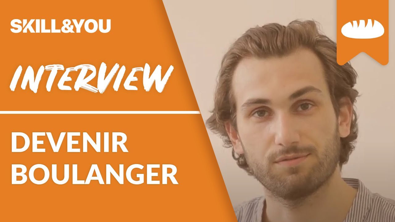 Formation Boulangerie | Interview avec Skill and You !