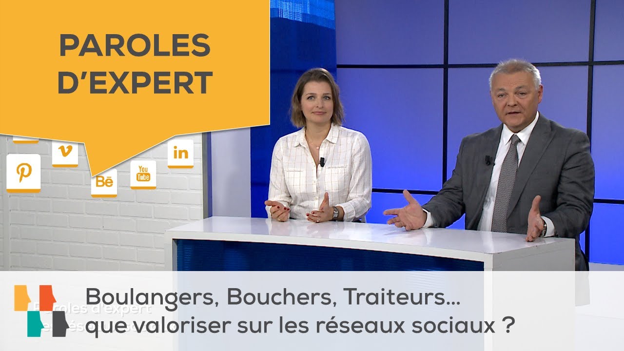 Paroles d'expert - Boulangers, Bouchers, Traiteurs… que valoriser sur les réseaux sociaux ?