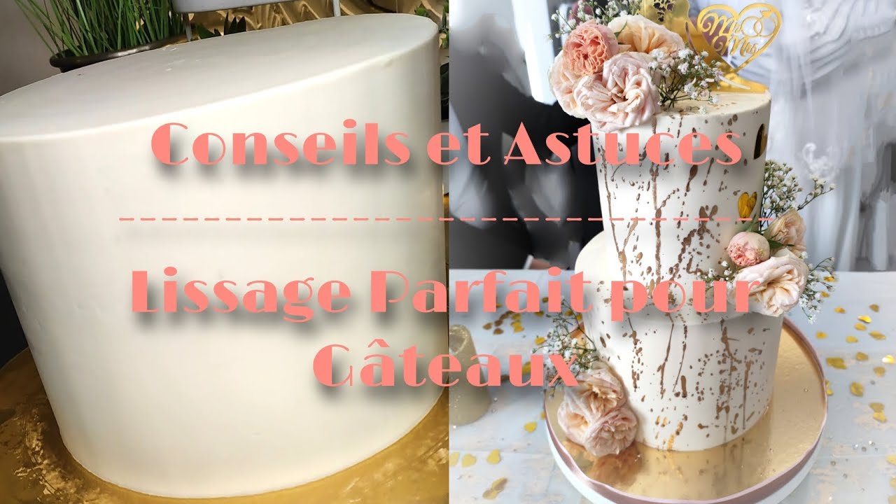 ✨Comment Lisser Un Gâteau Parfaitement. Tuto/Conseils/Astuces pour Lisser vos Gâteaux en CakeDesign✨