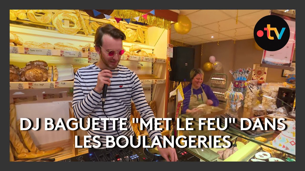 DJ Baguette "met le feu" aux boulangeries